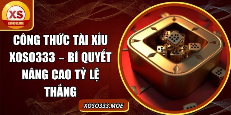 công thức tài xỉu XOSO333
