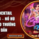 Đêm Cocktail XOSO333