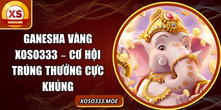 Ganesha Vàng XOSO333