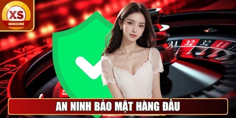 An ninh bảo mật hàng đầu